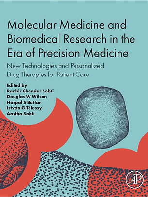 Molecular Medicine and Biomedical Research in the Era of Precision Medicine: New Technologies and Personalized Drug Therapies for Patient Care