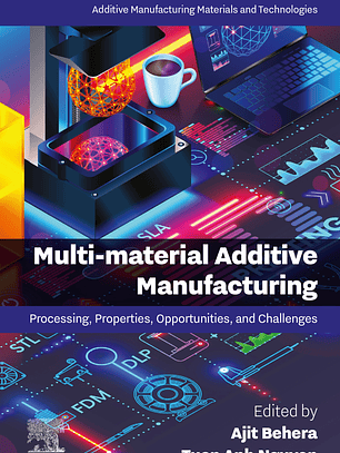 Multi-material Additive Manufacturing: Processing, Properties, Opportunities, and Challenges