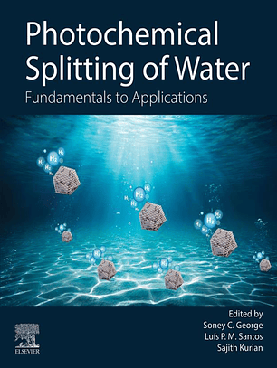 Photochemical Splitting of Water: Fundamentals to Applications