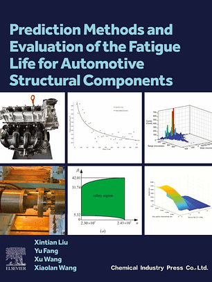 Prediction Methods and Evaluation of the Fatigue Life for Automotive Structural Components