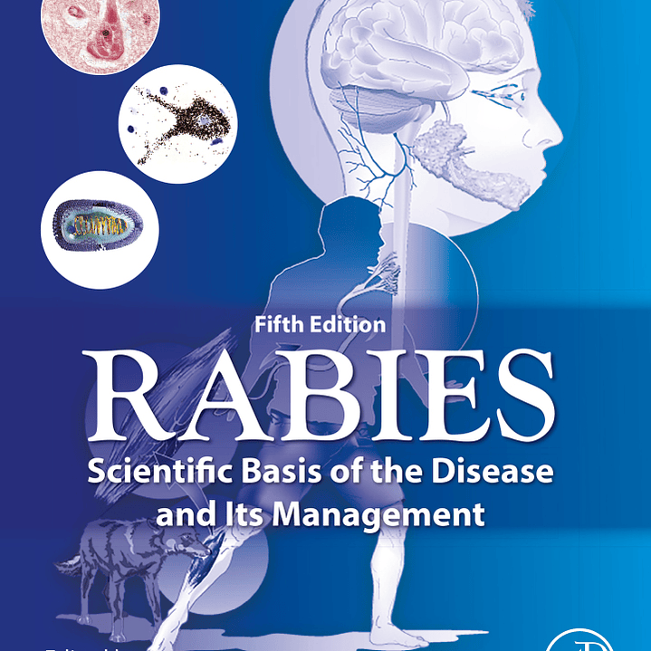 Rabies: Scientific Basis of the Disease and Its Management 5th Edition 1