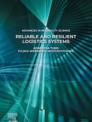 Reliable and Resilient Logistics Systems