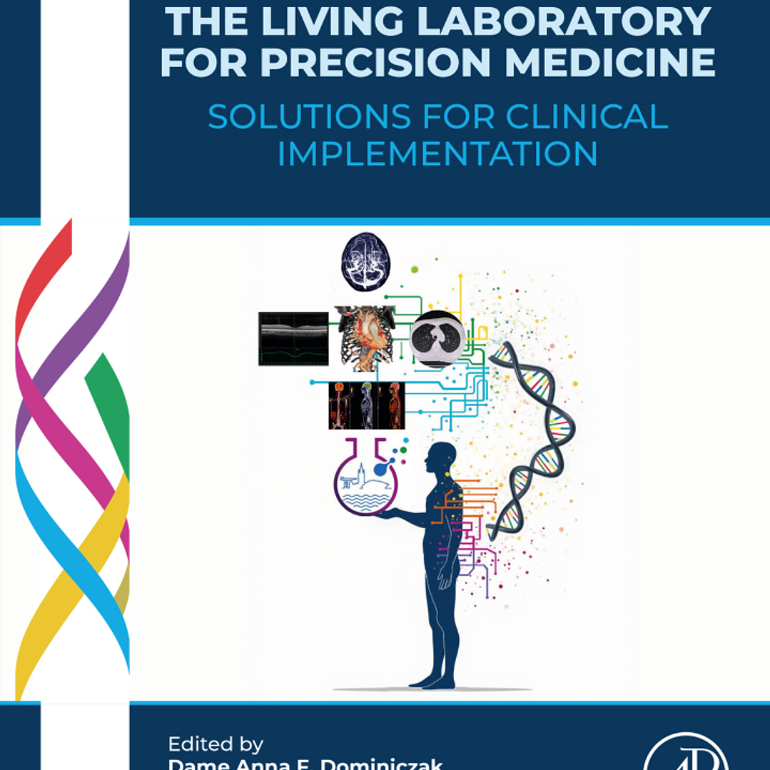 The Living Laboratory for Precision Medicine: Solutions for Clinical Implementation 1