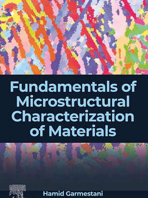 Fundamentals of Microstructural Characterization of Materials