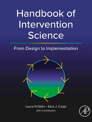 Handbook of Intervention Science: From Design to Implementation