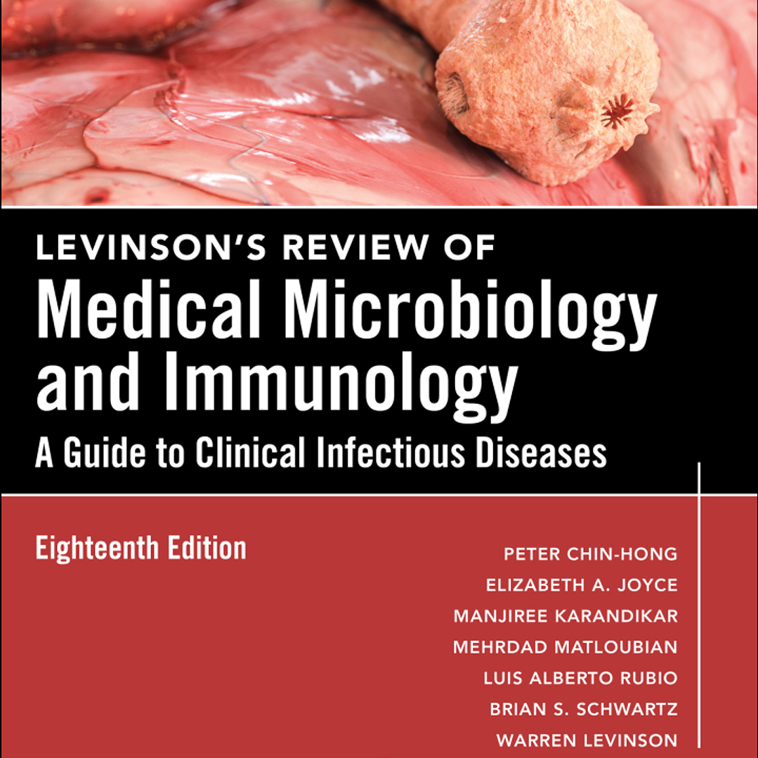 Levinson's Review of Medical Microbiology and Immunology: A Guide to Clinical Infectious Disease 18th Edition 1
