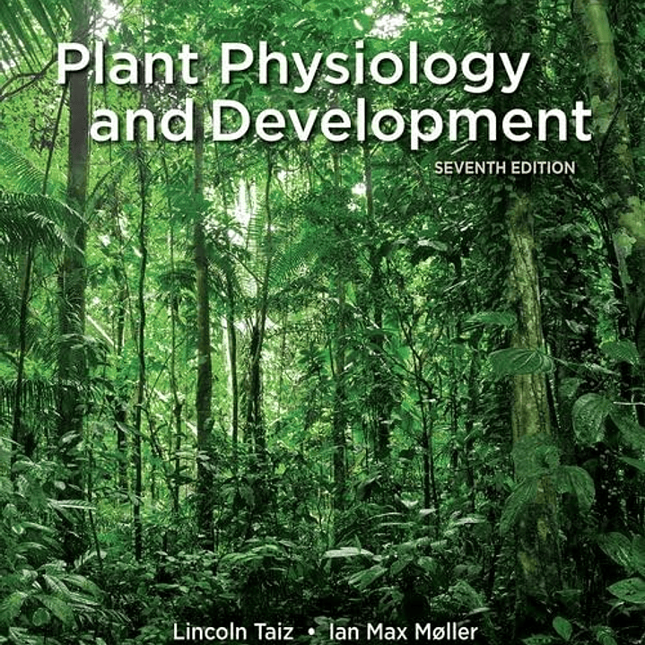 Plant Physiology and Development 7th Edition  1