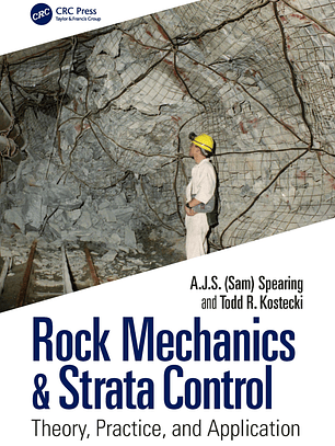 Rock Mechanics & Strata Control: Theory, Practice, and Application 