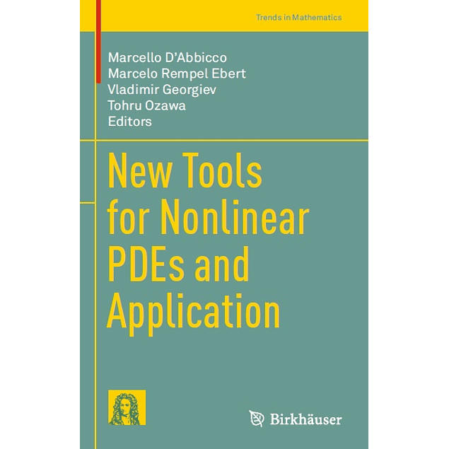 New Tools for Nonlinear PDEs and Application