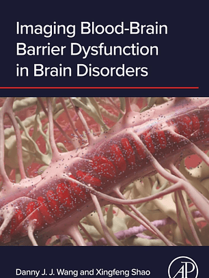 Imaging Blood-Brain Barrier Dysfunction in Brain Disorders