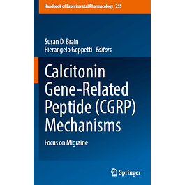 Calcitonin Gene-Related Peptide (CGRP) Mechanisms: Focus on Migraine