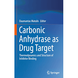 Carbonic Anhydrase as Drug Target: Thermodynamics and Structure of Inhibitor Binding