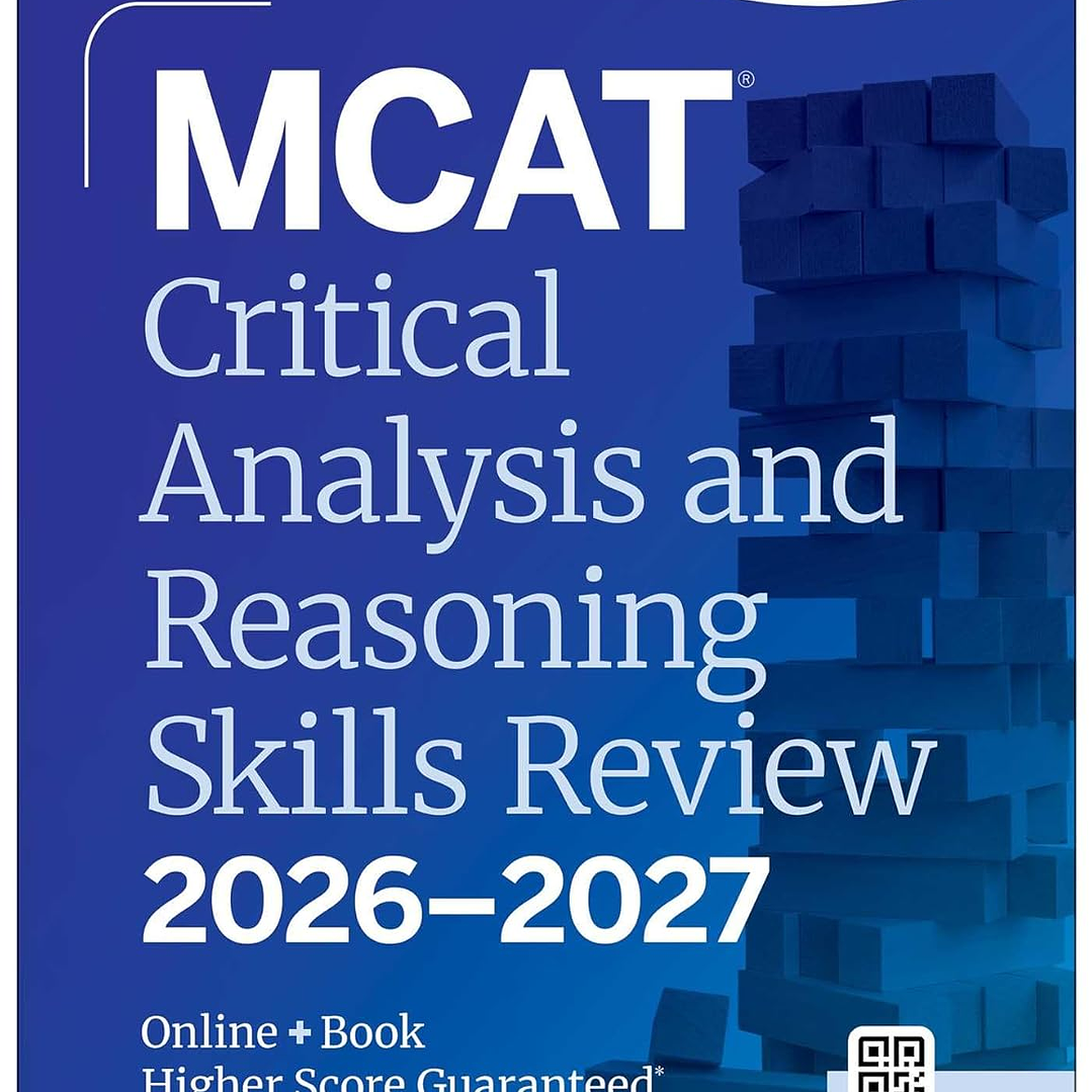 MCAT Critical Analysis and Reasoning Skills Review 2026-2027 1