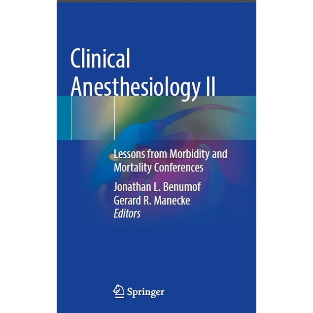 Clinical Anesthesiology II: Lessons from Morbidity and Mortality Conferences