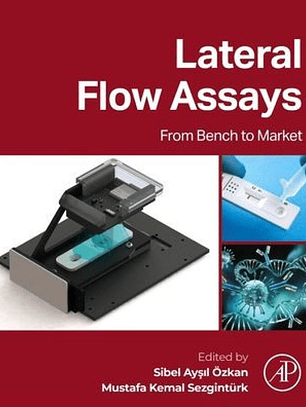 Lateral Flow Assays: From Bench to Market 