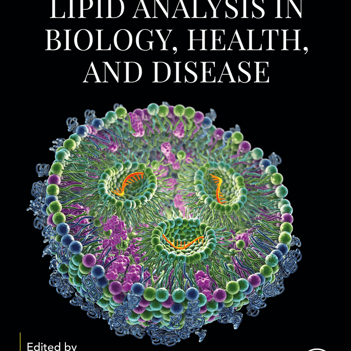 Lipid Analysis in Biology, Health, and Disease 1