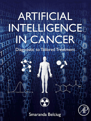 Artificial Intelligence in Cancer: Diagnostic to Tailored Treatment 