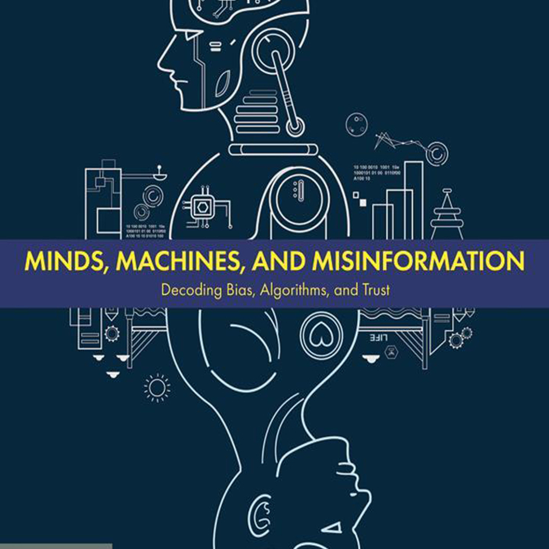 Minds, Machines, and Misinformation: Decoding Bias, Algorithms, and Trust  1