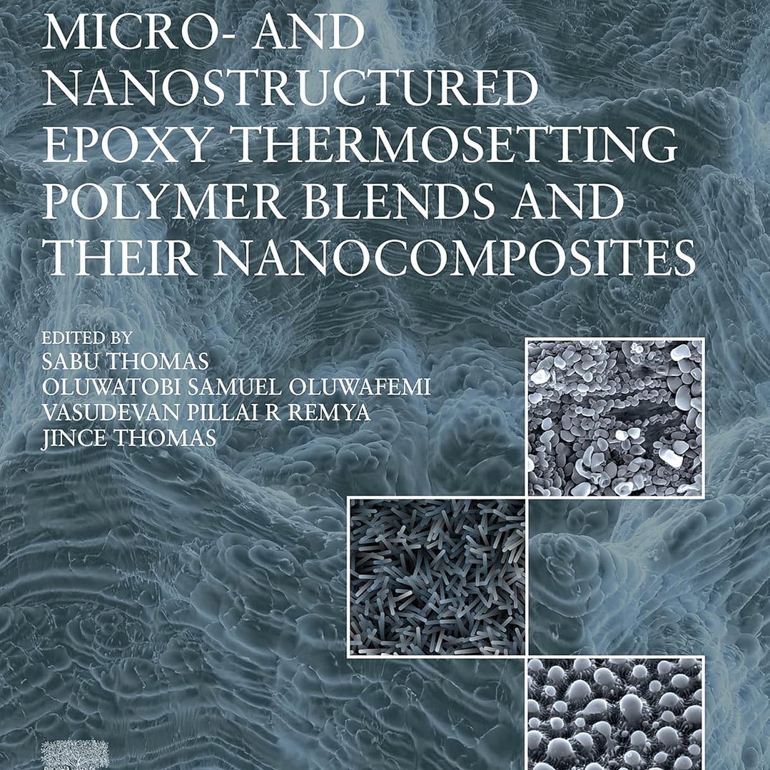 Micro- and Nanostructured Epoxy Thermosetting Polymer Blends and their Nanocomposites 1