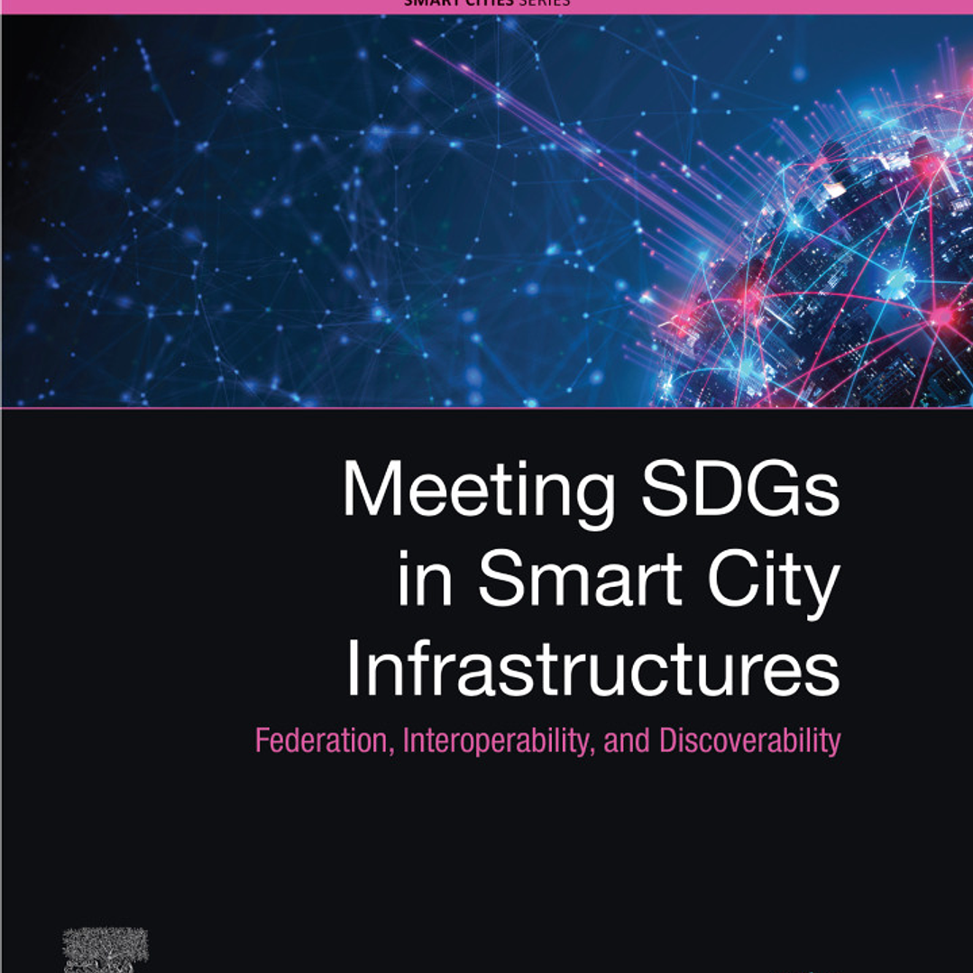 Meeting SDGs in Smart City Infrastructures: Federation, Interoperability, and Discoverability 1