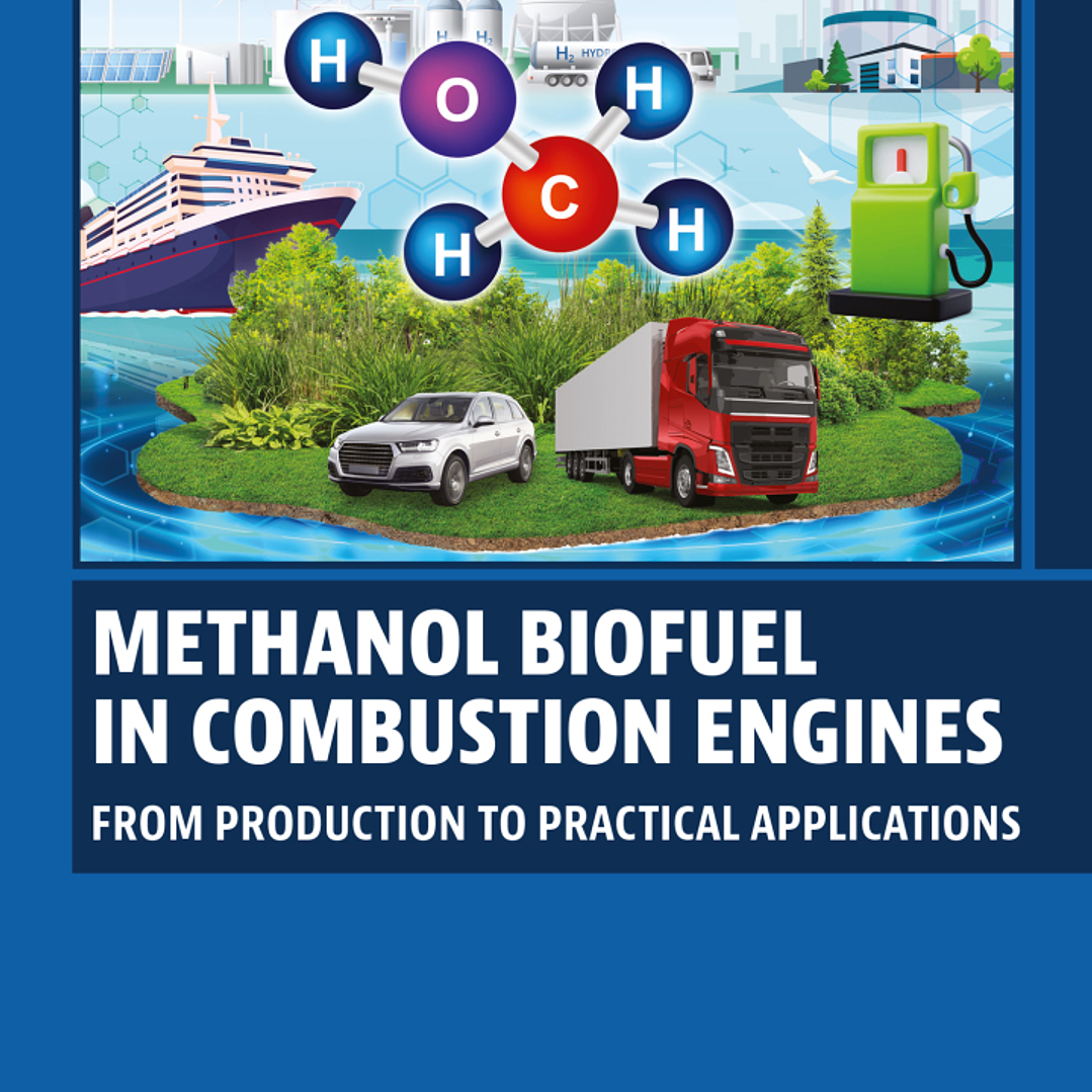 Methanol Biofuel in Combustion Engines: From Production to Practical Applications 1