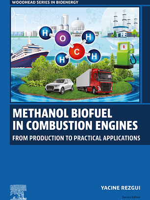 Methanol Biofuel in Combustion Engines: From Production to Practical Applications