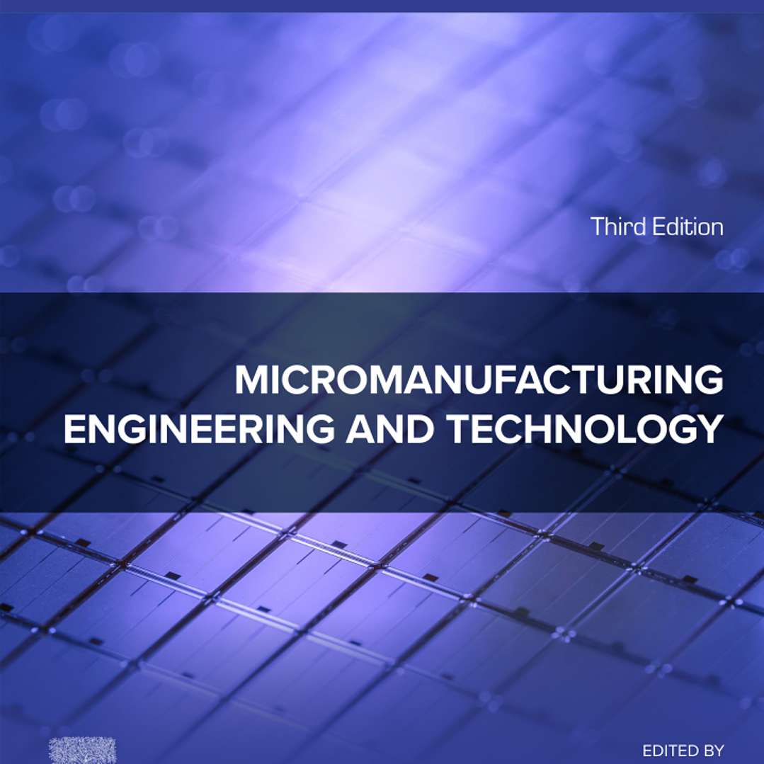 Micromanufacturing Engineering and Technology 1