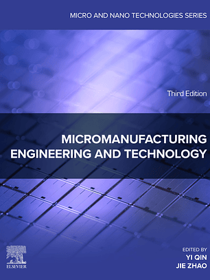Micromanufacturing Engineering and Technology