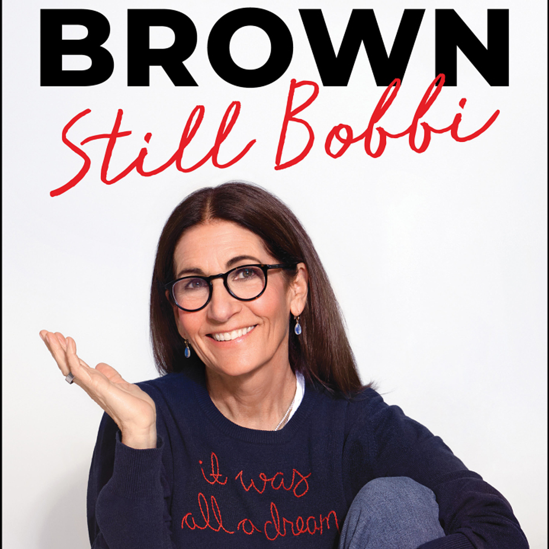 Still Bobbi: A Master Class in Resilience and Reinvention 1
