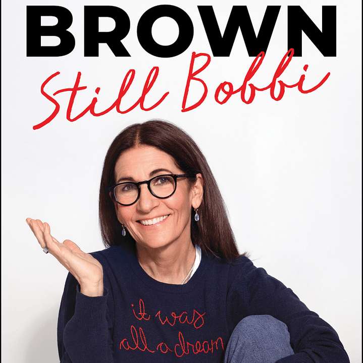 Still Bobbi: A Master Class in Resilience and Reinvention 1
