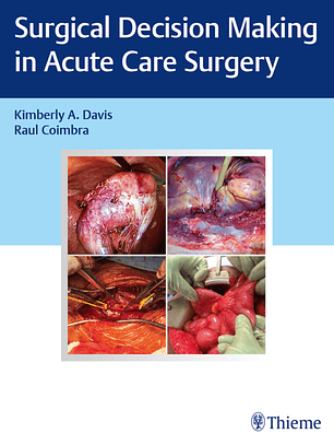 Surgical Decision Making in Acute Care Surgery 
