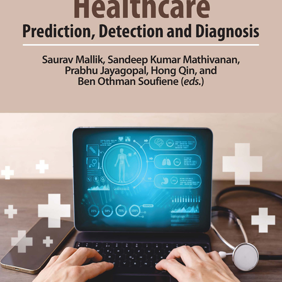 Computer Vision in Healthcare: Prediction, Detection and Diagnosis 1