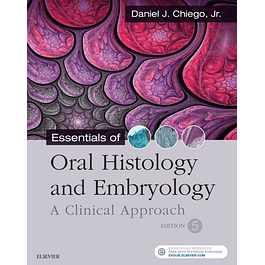  Essentials of Oral Histology and Embryology: A Clinical Approach 