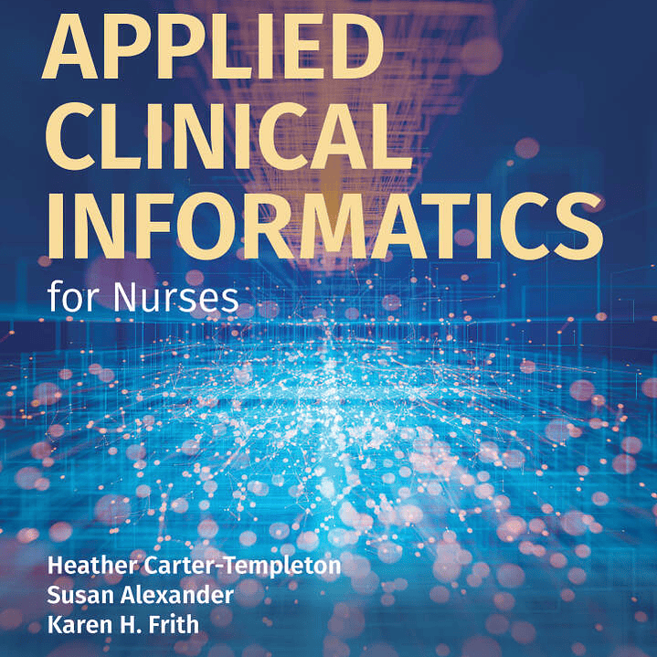 Applied Clinical Informatics for Nurses 3rd Edition 1