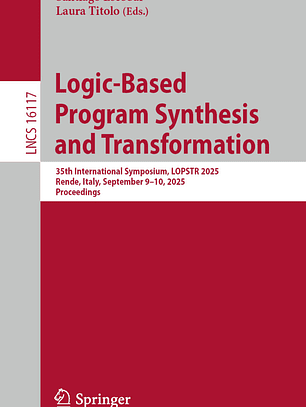 Logic-Based Program Synthesis and Transformation