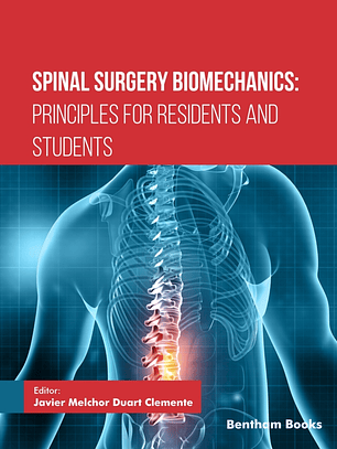 Spinal Surgery Biomechanics: Principles for Residents and Students