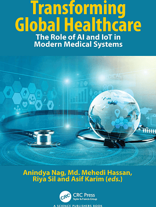 Transforming Global Healthcare: The Role of AI and IoT in Modern Medical Systems