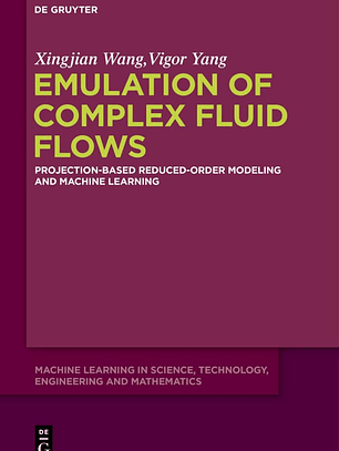 Emulation of Complex Fluid Flows: Projection-Based Reduced-Order Modeling and Machine Learning 