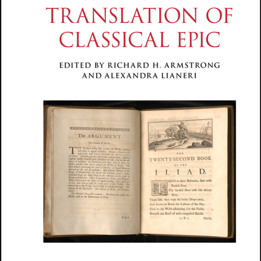A Companion to the Translation of Classical Epic 1