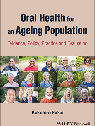 Oral Health for an Ageing Population: Evidence, Policy, Practice and Evaluation