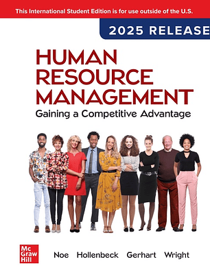 Human Resource Management: Gaining a Competitive Advantage: 2025 Release