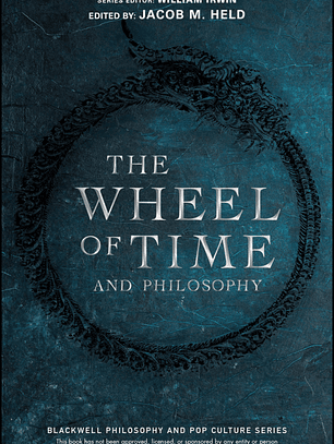 The Wheel of Time and Philosophy: A Portion of Wisdom