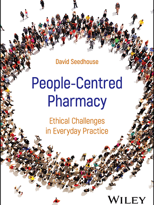 People-Centred Pharmacy: Ethical Challenges in Everyday Practice
