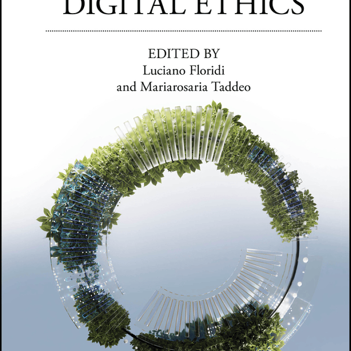A Companion to Digital Ethics 1