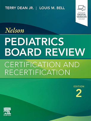 Nelson Pediatrics Board Review: Certification and Recertification 2nd Edition