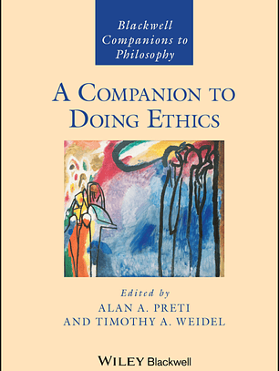 A Companion to Doing Ethics