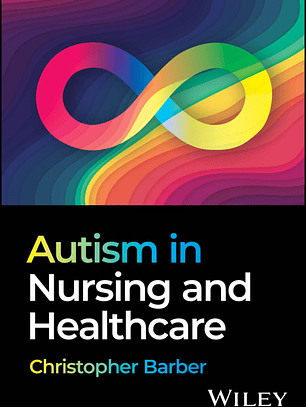 Autism in Nursing and Healthcare