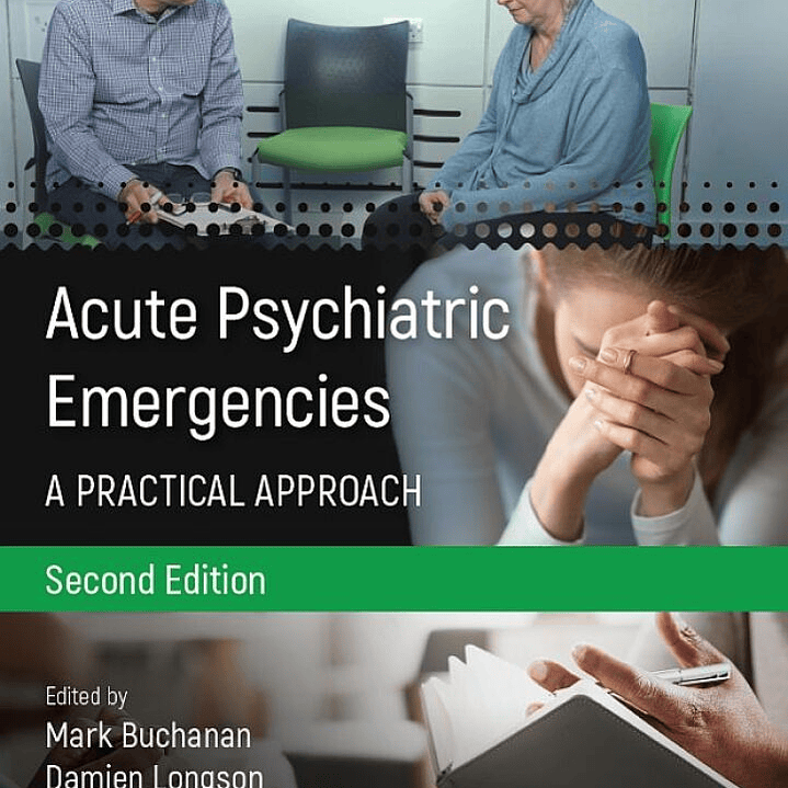 Acute Psychiatric Emergencies 2nd Edition 1
