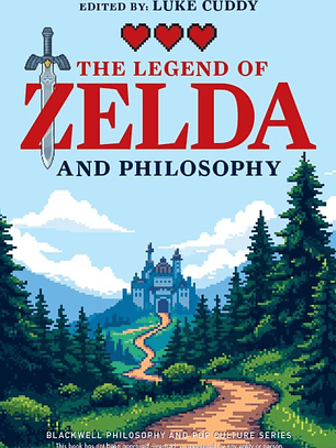 The Legend of Zelda and Philosophy: Link Outside the Box