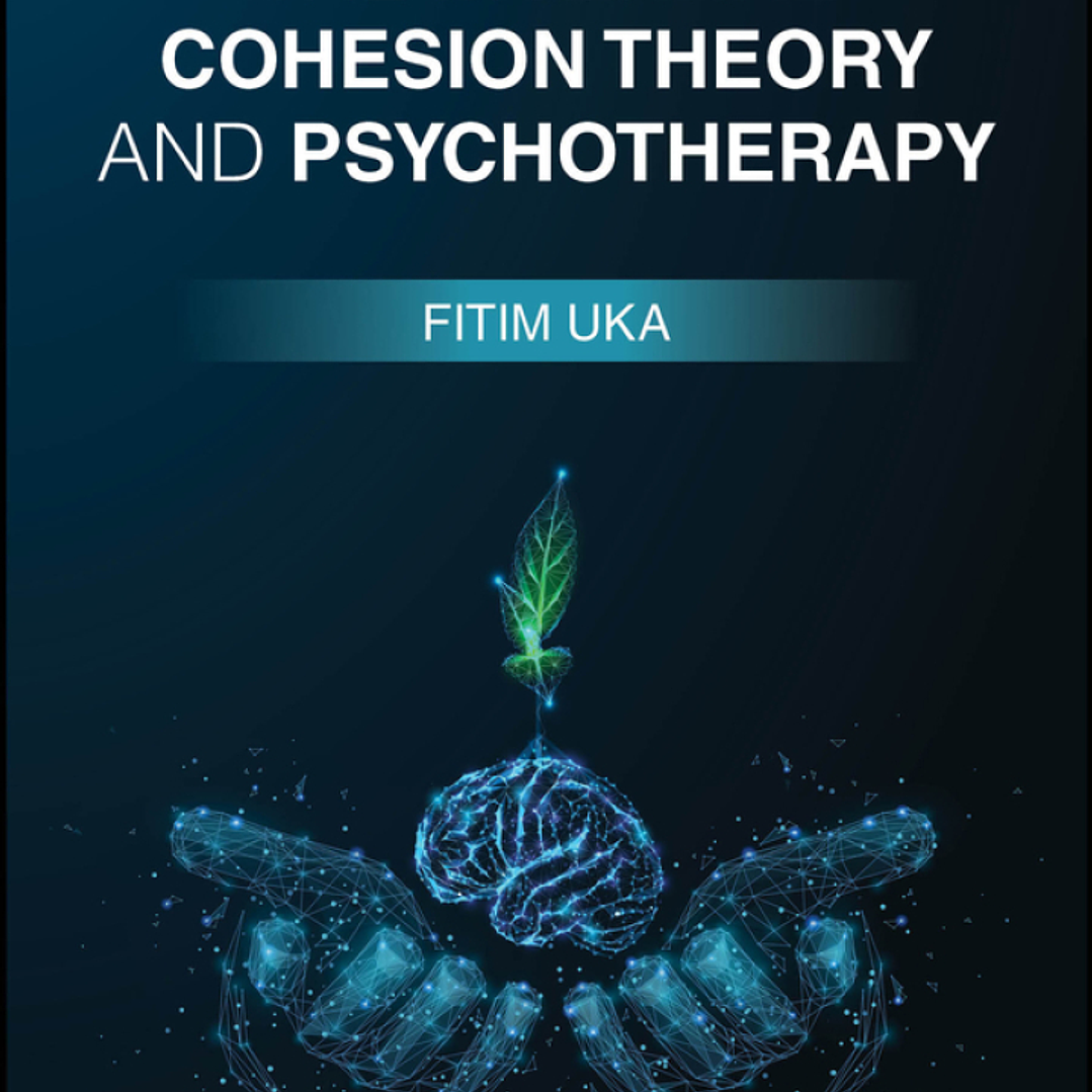 The Internal Cohesion Theory and Psychotherapy 1